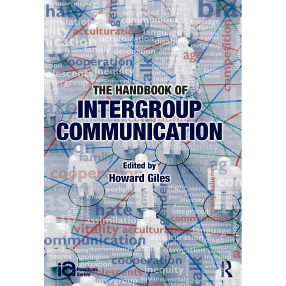 Ica Handbook The Handbook of Intergroup Communication, (Paperback)