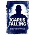 thumbnail image 1 of Icarus Falling (Paperback), 1 of 1