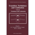 thumbnail image 1 of Icase Larc Interdisciplinary Science and Transition, Turbulence and Combustion: Volume II: Turbulence and Combustion, Book 2, (Hardcover), 1 of 1