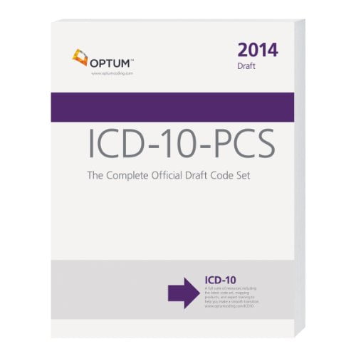 Pre-Owned ICD-10-PCS: The Complete Official Draft Code Set 2014 Draft