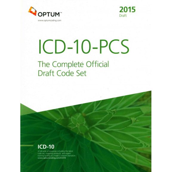 Pre-Owned ICD-10-PCS: The Complete Official Draft Code Set (Paperback) 1622540190 9781622540198