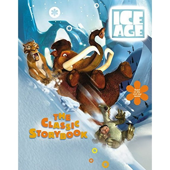 Pre-Owned Ice Age: The Classic Storybook (Hardcover) 0066214394 9780066214399