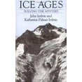 thumbnail image 1 of Pre-Owned Ice Ages: Solving the Mystery (Paperback) 0674440757 9780674440753, 1 of 1