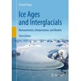 thumbnail image 1 of Ice Ages and Interglacials: Measurements, Interpretation, and Models, (Hardcover), 1 of 1