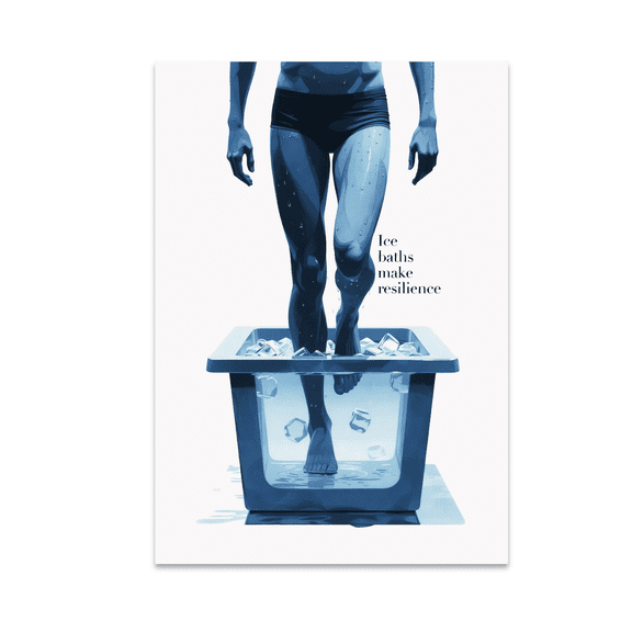 Ice Baths Make Resilience - Ice Bath Enthusiast - 13x19 Poster Print