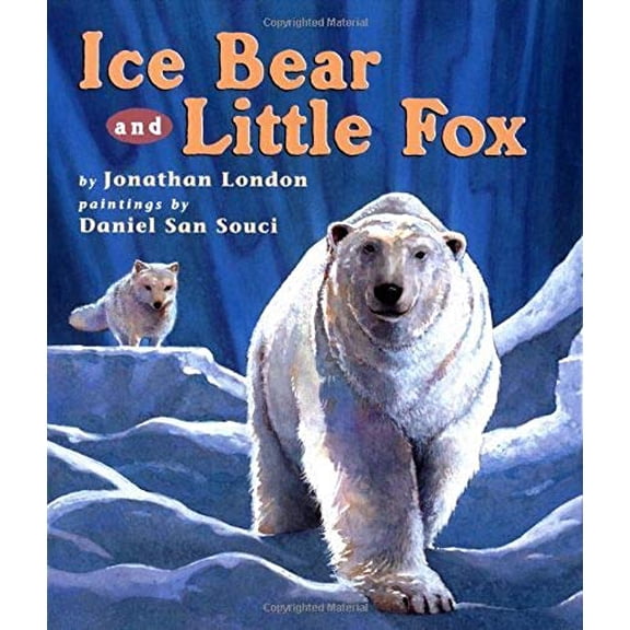 Pre-Owned Ice Bear and Little Fox (Paperback) 0439238625 9780439238625