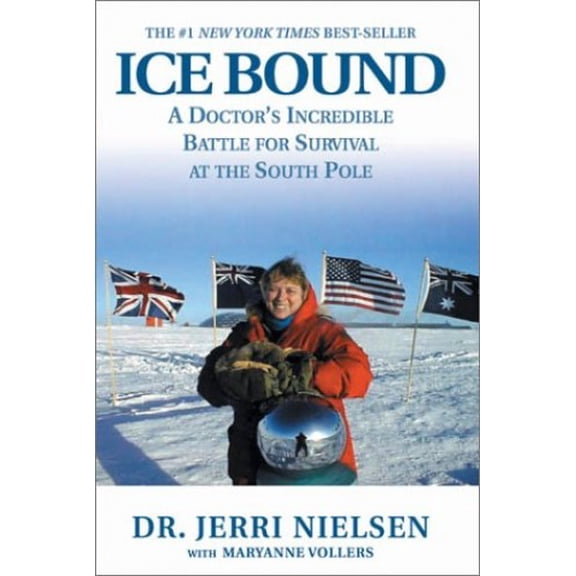 Pre-Owned Ice Bound: A Doctor's Incredible Battle For Survival at the South Pole (Paperback) 0786886994 9780786886999