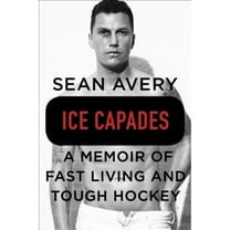 Pre-Owned Ice Capades: A Memoir of Fast Living and Tough Hockey (Hardcover) 0399575758 9780399575754