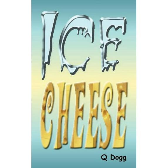 Ice Cheese (Paperback)