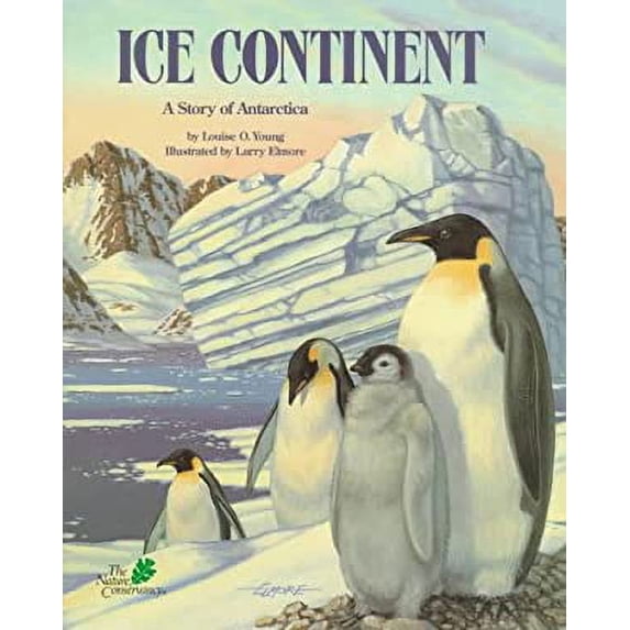 Pre-Owned Ice Continent: A Story of Antarctica (Hardcover) 1568994990 9781568994994