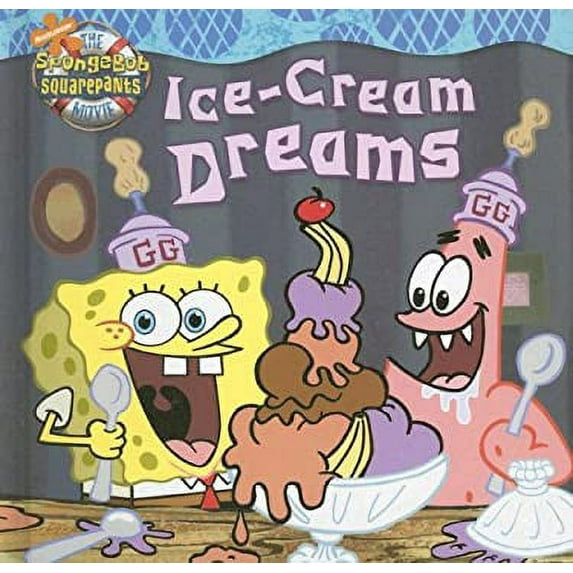 Pre-Owned Ice-Cream Dreams (Nick Spongebob Squarepants (Simon Spotlight)) (Unknown) 1599613662 9781599613666