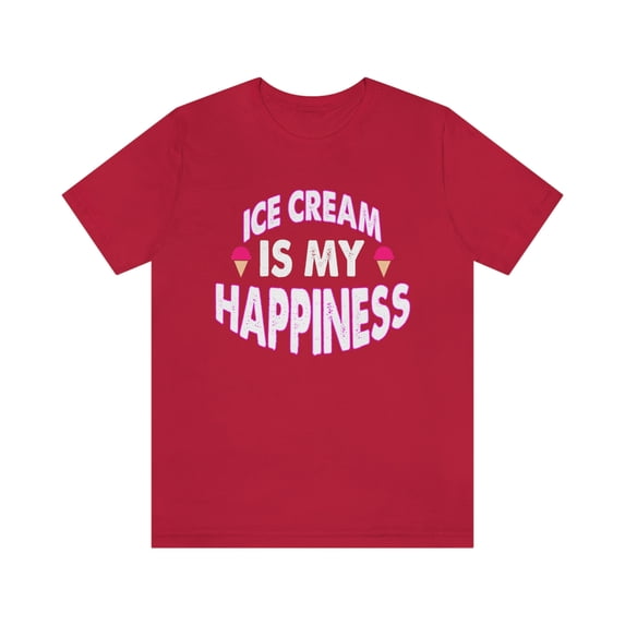 Ice Cream Is My Happiness Shirt