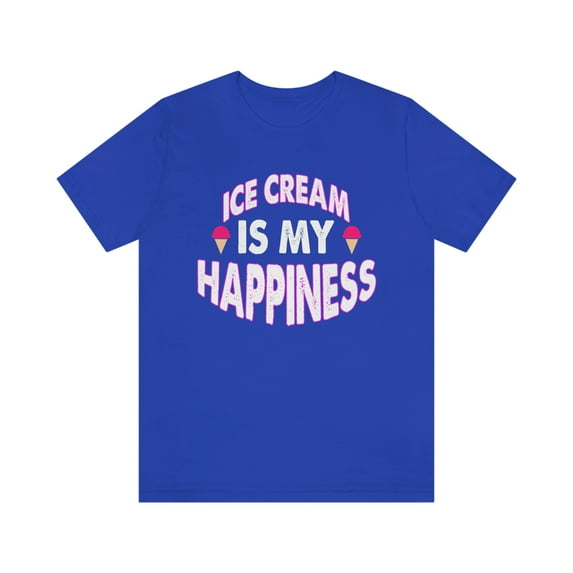 Ice Cream Is My Happiness Shirt