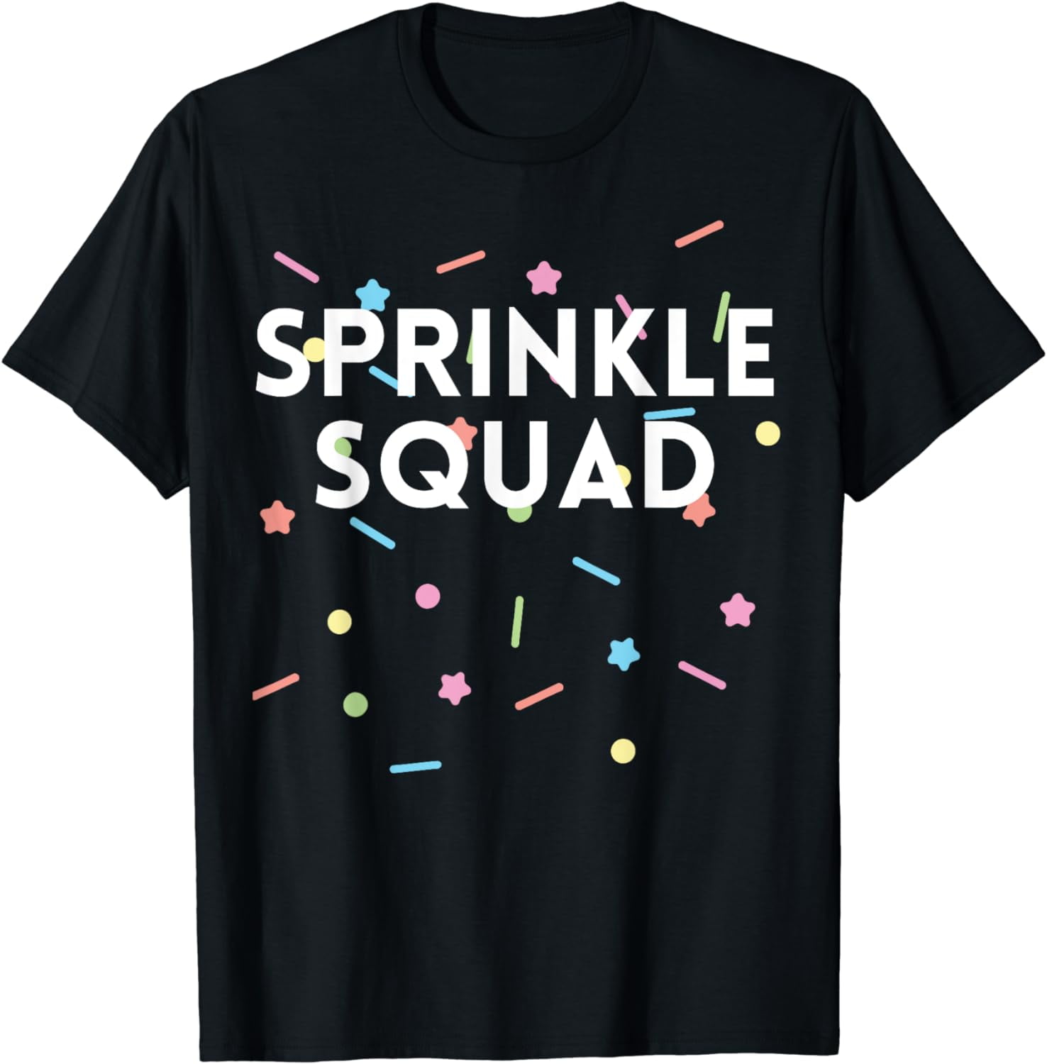 Ice Cream Sprinkle Squad Funny Sprinkle Lover Donut Cookie T-Shirt ...