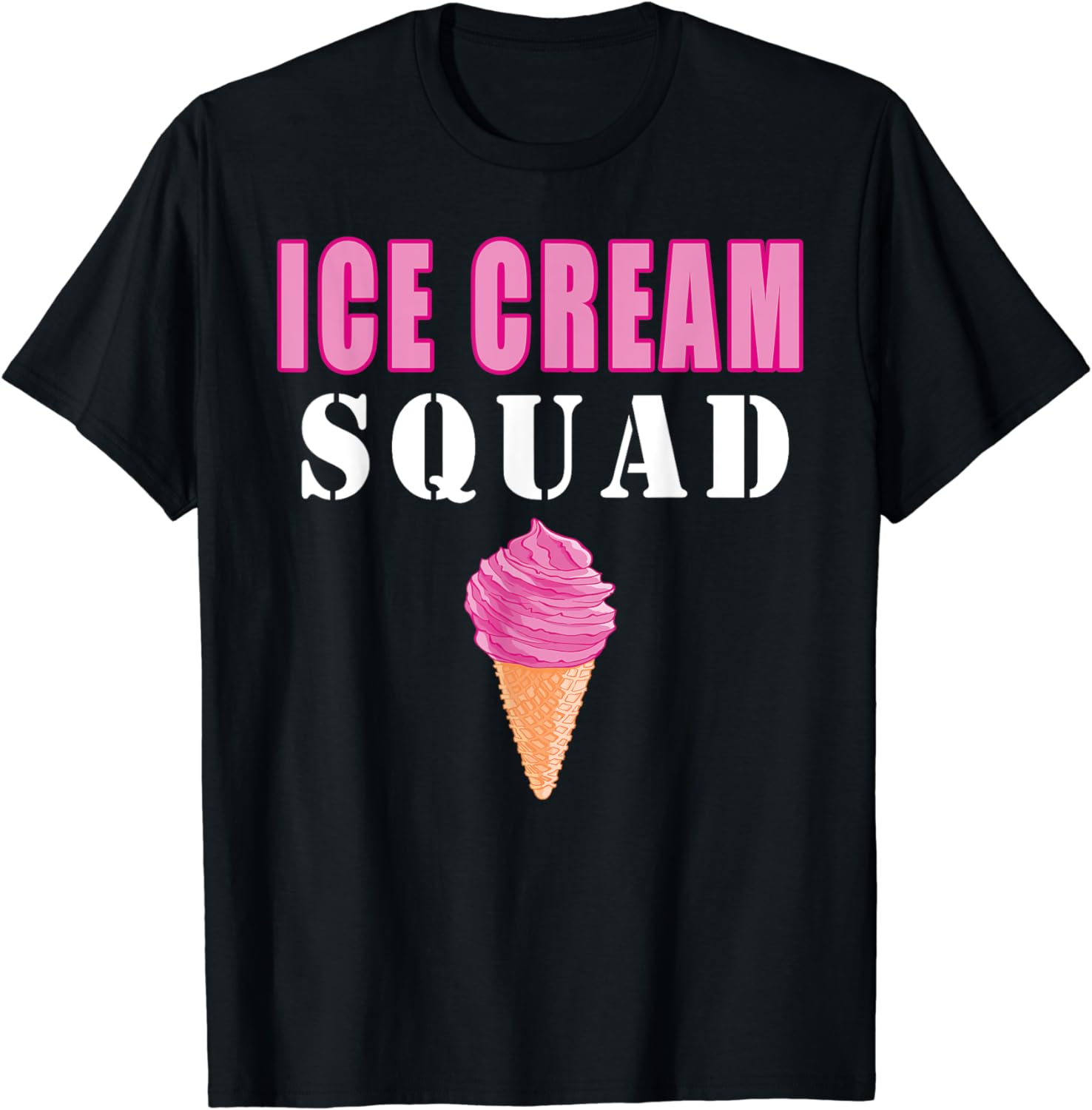 Ice Cream Squad Girl Funny Quotes T-Shirt - Walmart.com