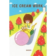 Ice Cream Work Hardcover