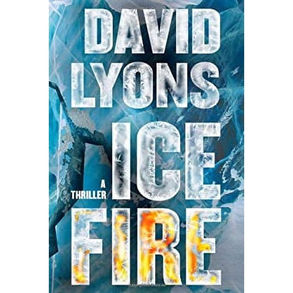 Pre-Owned Ice Fire (Hardcover) 145162929X 9781451629293