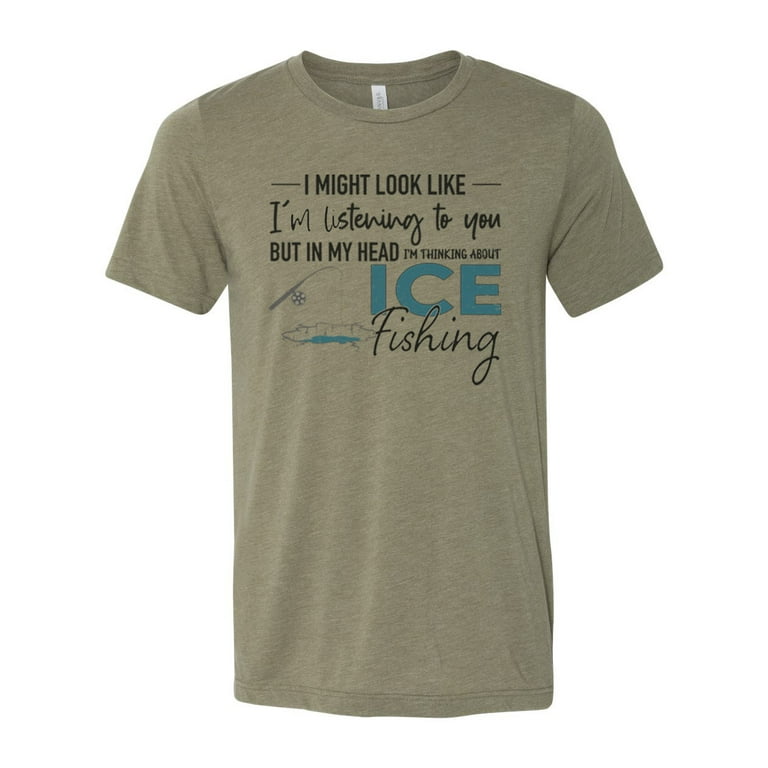 Ice Fishing Shirt, Thinking About Ice Fishing, Fishing Shirt, Unisex Fit,  Gift For Him, Father's Day Gift, Ice Fishing, Walleye Shirt, Pike, Heather