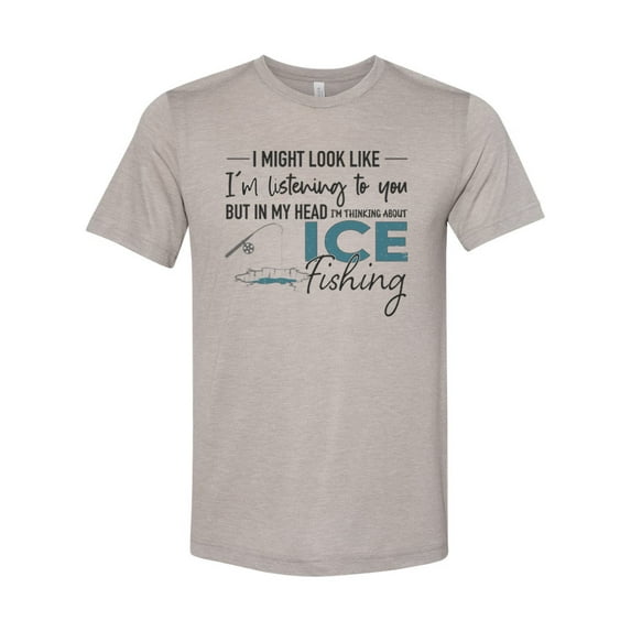 Ice Fishing Shirt, Thinking About Ice Fishing, Fishing Shirt, Unisex Fit, Gift For Him, Father's Day Gift, Ice Fishing, Walleye Shirt, Pike, Heather Stone, LARGE