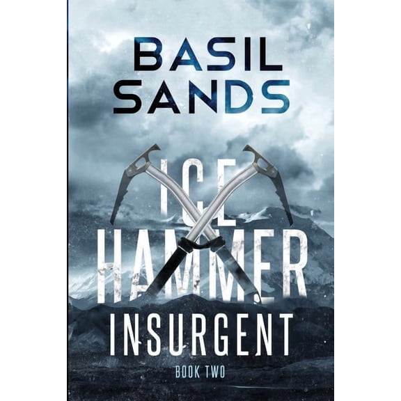 Ice Hammer: Insurgent #2 (Paperback)