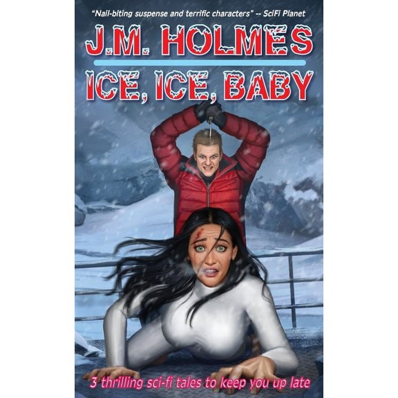 Ice, Ice, Baby: Space Adventure Suspense Mysteries, (Paperback)