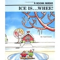 thumbnail image 1 of Pre-Owned Ice Is…Whee! (A Rookie Reader) (Paperback) 0516420372 9780516420370, 1 of 1