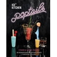 thumbnail image 1 of Pre-Owned Ice Kitchen: Poptails: 50 Sensationally Intoxicating Cocktail Lollies Paperback, 1 of 1
