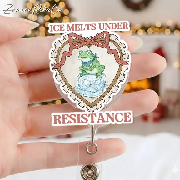 Ice Melts Under Resistance Frog Badge Reel | Social Justice ID Holder | Human Rights Badge