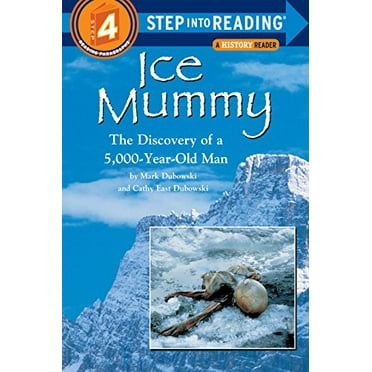 Pre-Owned Ice Mummy: The Discovery of a 5,000 Year-Old Man (Paperback) 0679856471 9780679856474