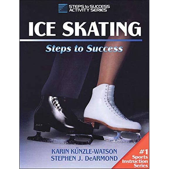 Pre-Owned Ice Skating: Steps to Success (Paperback) 0873226690