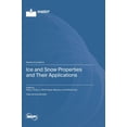 thumbnail image 1 of Ice and Snow Properties and Their Applications, (Hardcover), 1 of 1