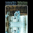 thumbnail image 1 of Iceberg Slim - Reflections - Music & Performance - CD, 1 of 1