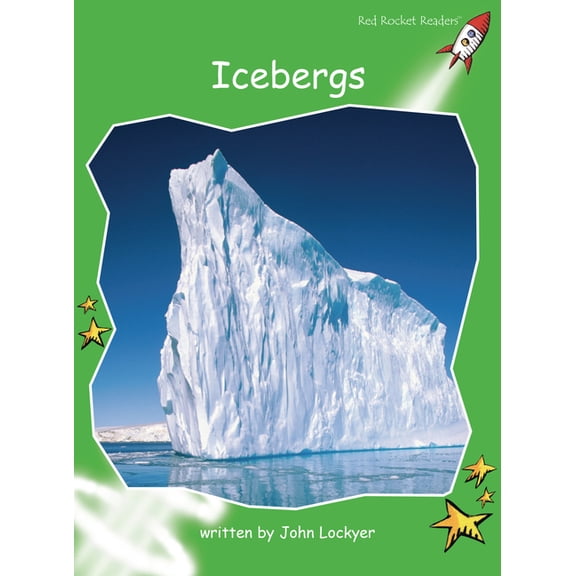 Red Rocket (Tm) Readers Early Level 4 Icebergs, (Paperback)