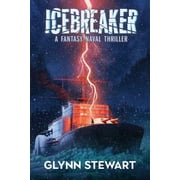 Icebreaker A Fantasy Naval Thriller, Paperback