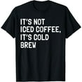 thumbnail image 1 of Iced Coffee Cold Brew Latte Espresso Coffeeholic Caffeine T-Shirt, 1 of 3