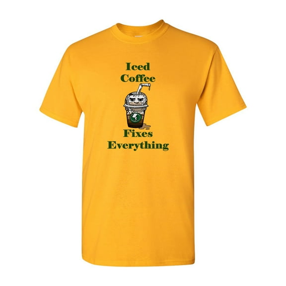 Iced Coffee Fixes Everything Adult DT T-Shirts Tee