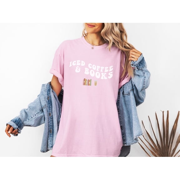 Iced Coffee Girl Shirt Book Lover Shirt Iced Coffee And Books Shirt Bookworm Shirt Cute Coffee Shirt For Reader Gift Tshirt All Size S-5XL