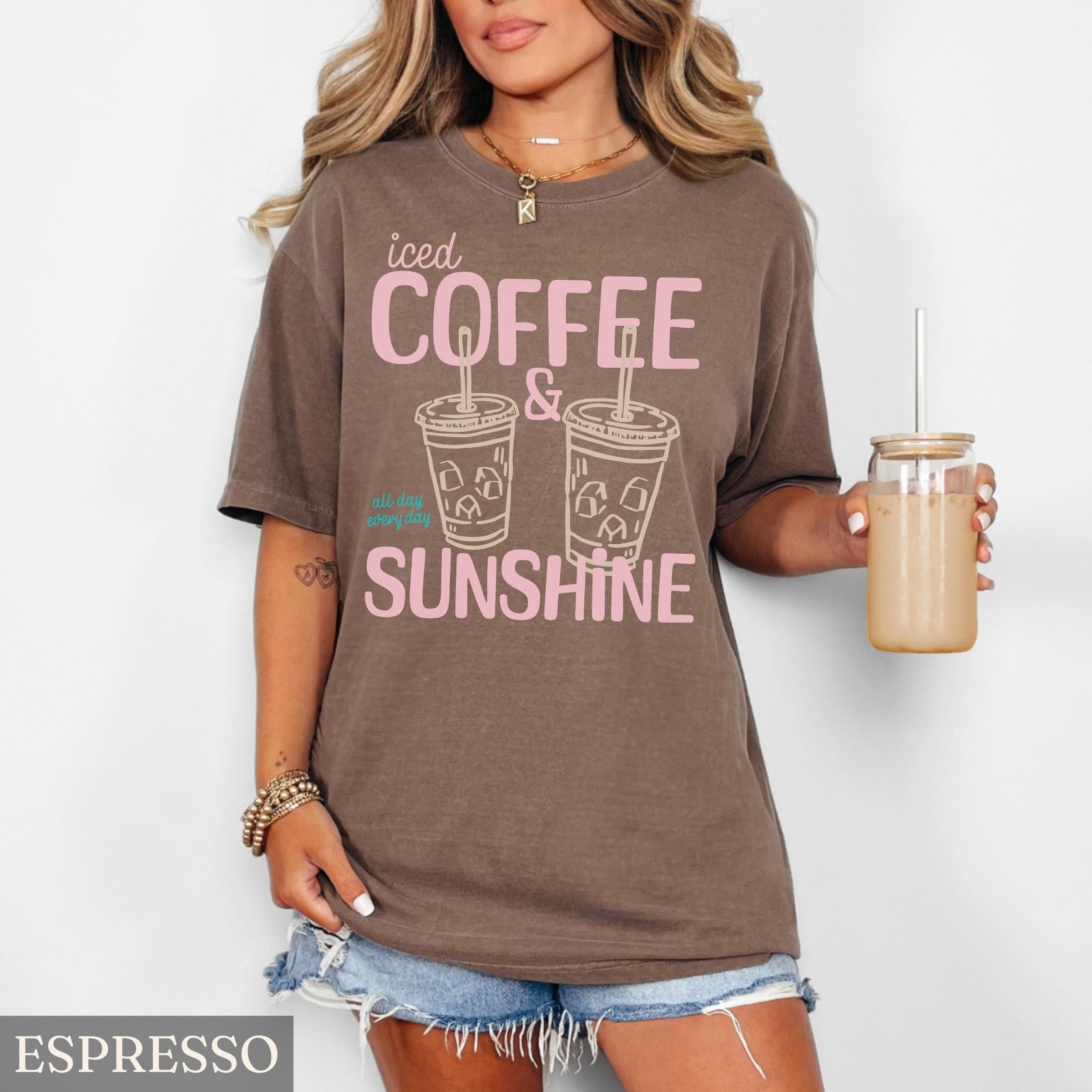Iced Coffee and Sunshine Shirt, Iced Coffee Shirt, Coffee Lover