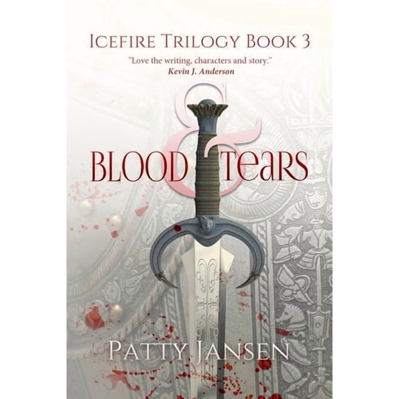 Icefire Trilogy Blood & Tears, Book 3, (Paperback)