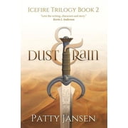 Icefire Trilogy Dust & Rain, Book 2, Hardcover