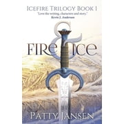 Icefire Trilogy Fire & Ice, Book 1, Paperback