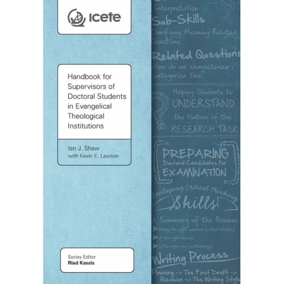 Icete Handbook for Supervisors of Doctoral Students in Evangelical Theological Institutions, (Paperback)