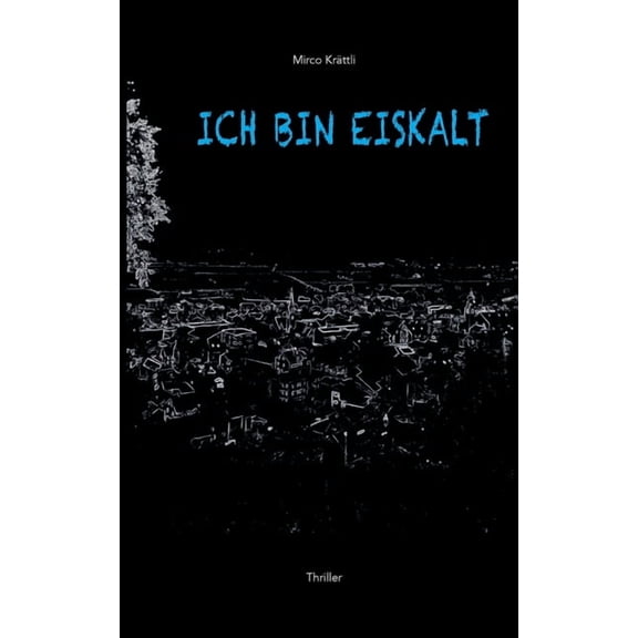 Ich Bin Eiskalt, (Paperback)