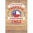 thumbnail image 1 of Ich Brauche Keine Therapie Ich Muss Nur Nach Chile: Kariertes Notizbuch Mit 120 Seiten Zum Selberschreiben Und Gestalten Paperback, 1 of 1