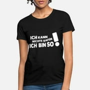 Ich Kann Nichts Dafur Ich Bin So Dutch Son T Shirt Women's T-Shirt