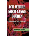 thumbnail image 1 of Ich Werde Noch Lange Blühen (Hardcover), 1 of 1
