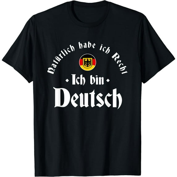 Ich bin Deutsch - Funny Germany Roots German Heritage T-Shirt