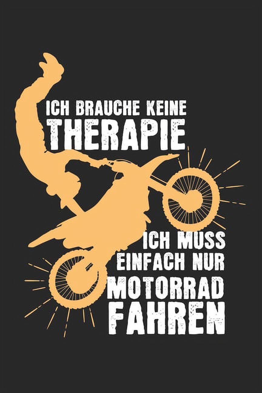 Ich brauche keine Therapie ich muss einfach nur Motorad fahren Kalender, Wochenplaner