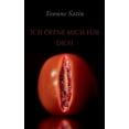 thumbnail image 1 of Ich Ã¶ffne mich fÃ¼r dich: Erotische Gedichte, (Paperback), 1 of 1