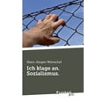 thumbnail image 1 of Ich klage an. Sozialismus. (Paperback), 1 of 1